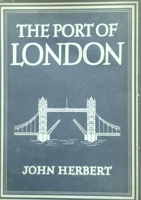 The port of London (Herbert - 1947)