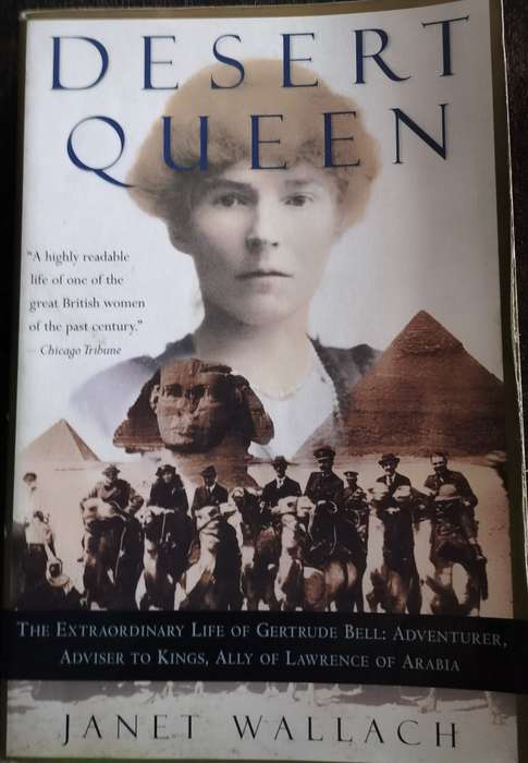 Desert Queen - The extraordinary life of Gertrude Bell (Wallach - 1996)