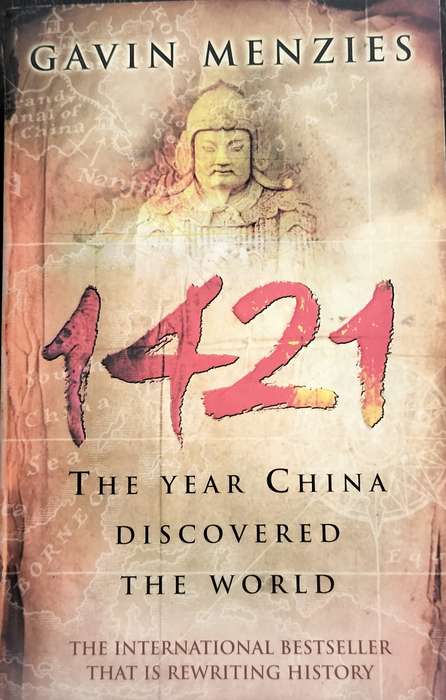 1421 - The year China discovered the world (Menzies - 2003)
