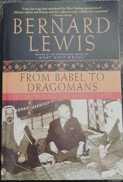 From Babel to Dragomans - Interpreting the middle east (Lewis - 2004)
