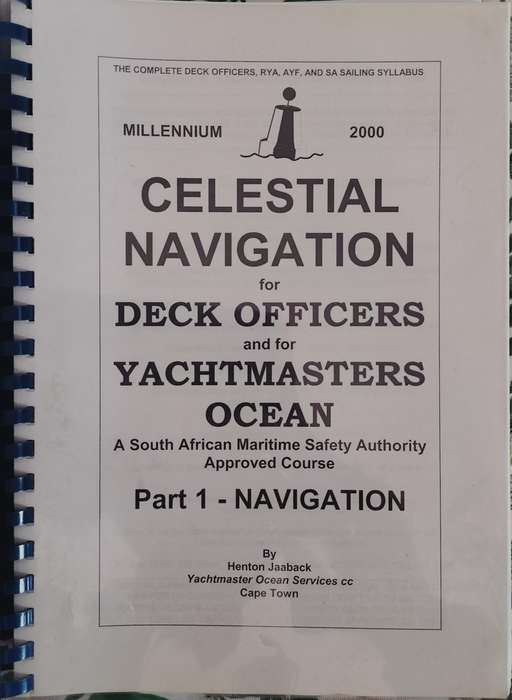 Celestial navigation for deck officers and yacht masters (Part 1 & 2)
