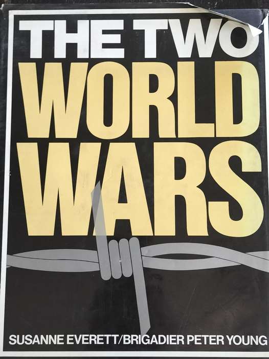 The two world wars (Everett/Young - 1983) 512 pages
