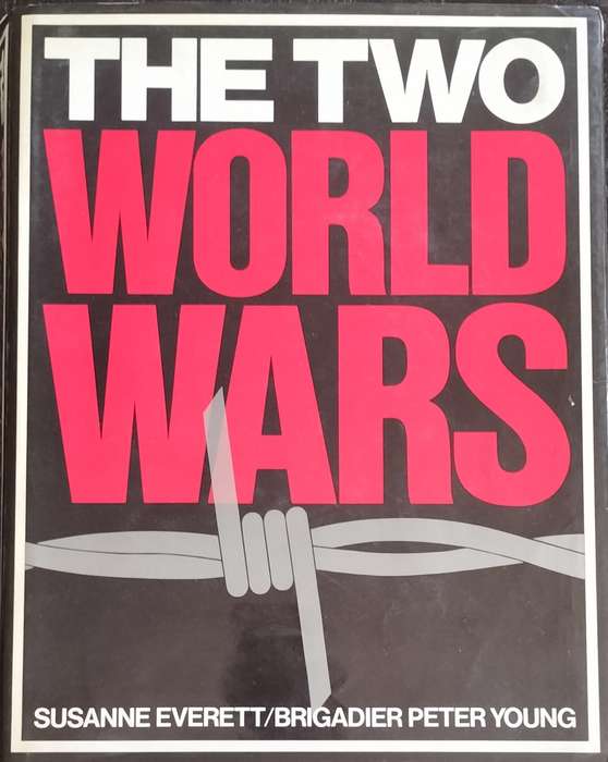 The two world wars (Everett/Young - 1983) 512 pages