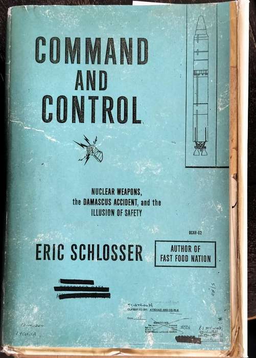 Command and control (Schlosser 2013)