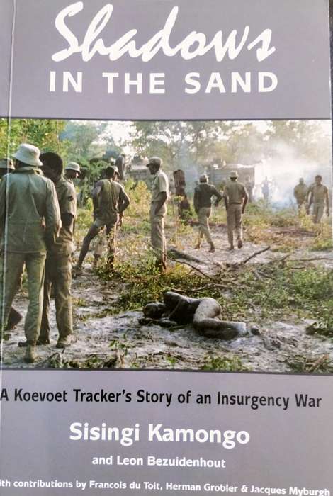 Shadows in the sand - A koevoet tracker's story of an insurgency war (Kamongo 2011)