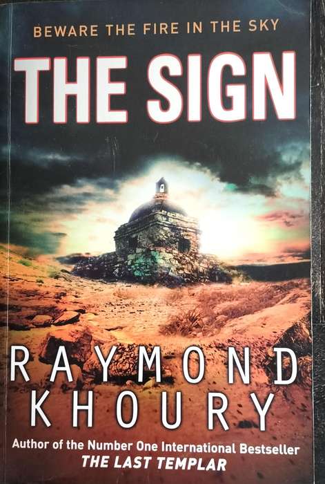The sign - beware the fire in the sky (Khoury 2009 ) - paperback