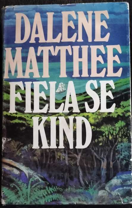 Fiela se kind (Matthee 1985)