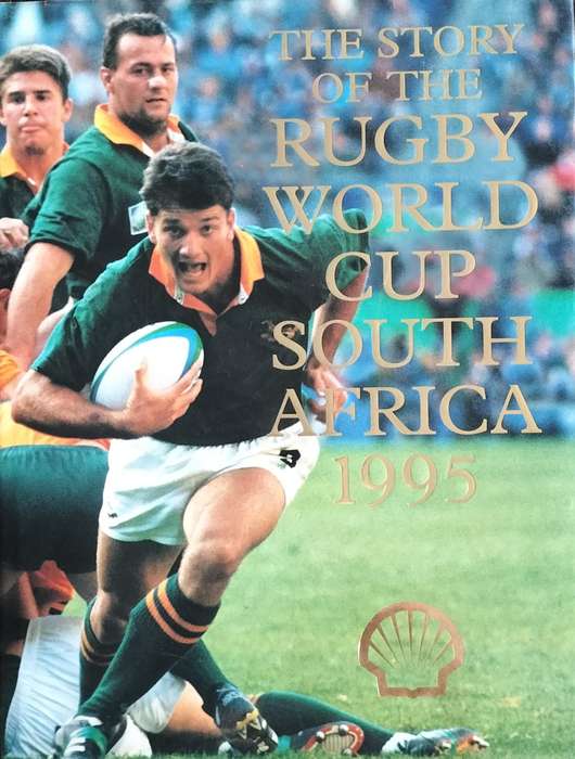 The story of the rugby world cup South Africa 1995