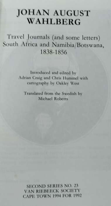 Johan August Wahlberg 1838 - 1856 (Van Riebeeck Society #23)