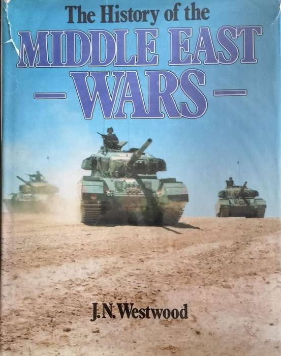 The history of Middle East Wars (Westwood - 1985)