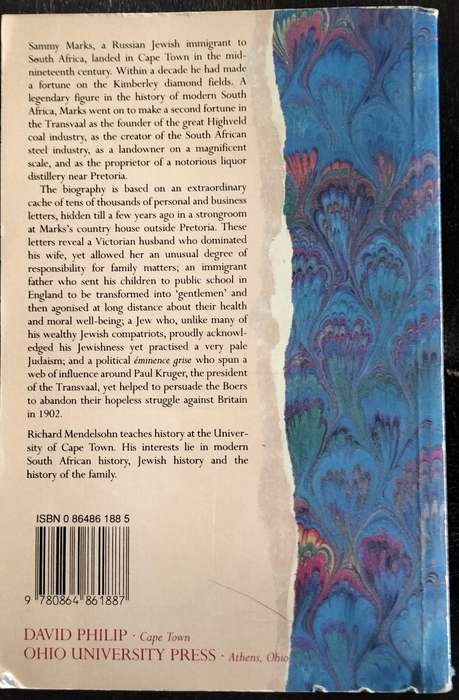 Sammy Marks - The uncrowned King of the Transvaal (Mendelsohn - 1991)