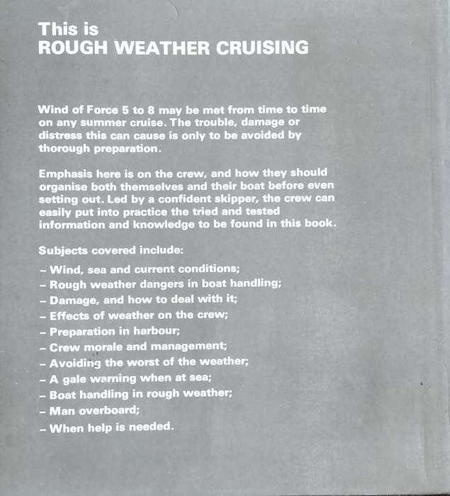 This is rough weather cruising - Nautical (Bruce - 1980)