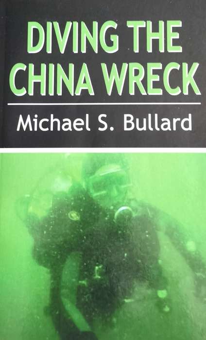 Diving the China wreck - Delaware Bay (Bullard - 2003)