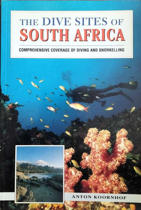 The Dive sites of South Africa (Koornhof - 1997)