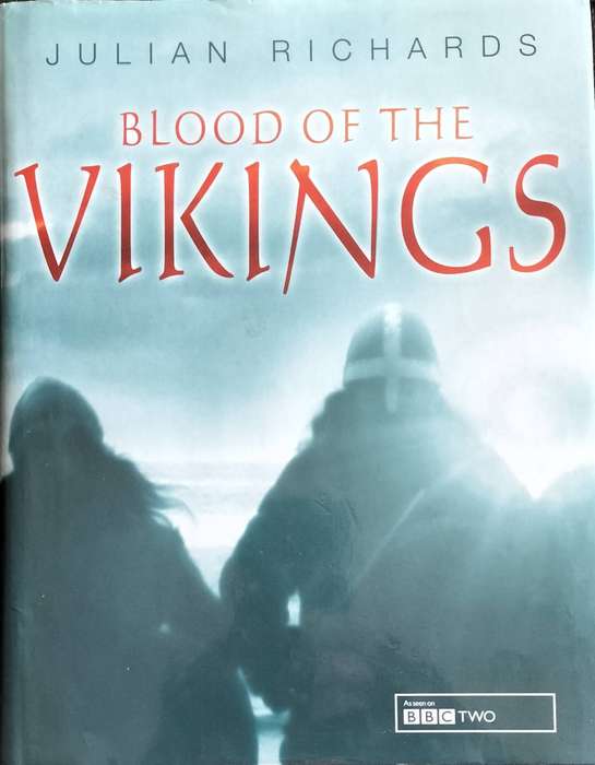 Blood of the Vikings - Signed by author (Richards - 2001)