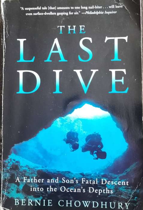 The last dive - A father and son's fatal descent into the Ocean's depths (Chowdhury - 2000)