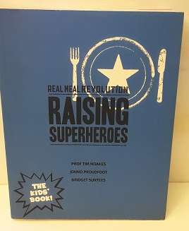 Books :  Real Meal Revolution Raising Superheroes  Cookbook , Prof Tim Noakes , Proudfoot , Surtees