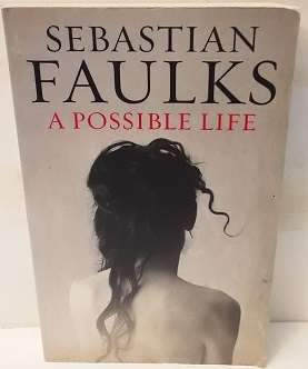 Books -  n Possible Life , Sebastian Faulks