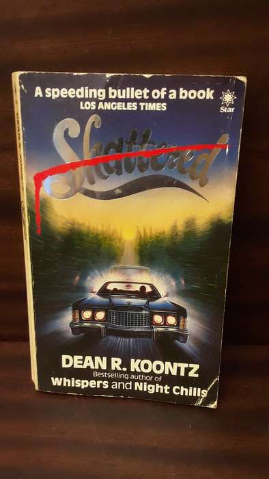 Book - Shattered , Dean R Koontz