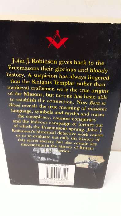 BOOK - Born in Blood , Lost secrets of freemasonry - John Robinson