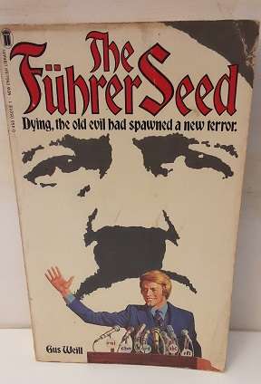 Book : The Fuhrer Seed - Gus Weill