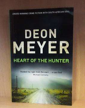 Books :   Heart of the Hunter , Deon Meyer  ( paperback )