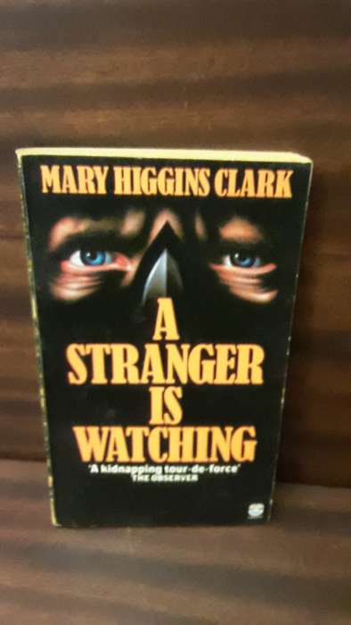 Book -  A Stranger is Watching , Mary Higgins Clark