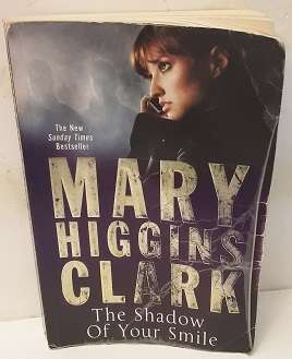 Books -  The Shadow of your Smile , Mary Higgins Clark