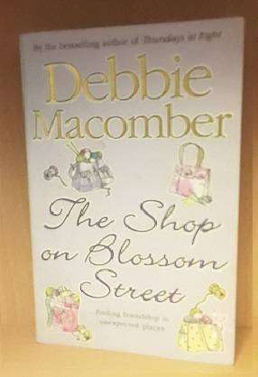 Books -  The Shop on Blossom Street , Debbie Macomber ( paperback )