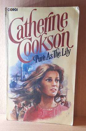 Books :  Pure as the Lily , Catherine Cookson ( paperback )