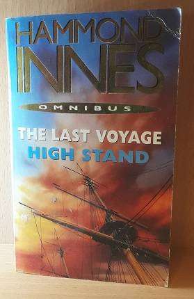Books :The Last Voyage , High Stand - Hammond Innes ( paperback )
