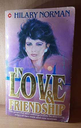 Books : In  Love and Friendship , Hilary Norman ( paperback )