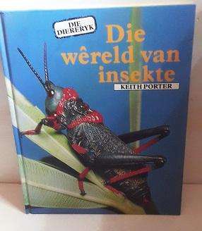 Book :  Die Wereld vsan Insekte , Keith Porter  hardcover