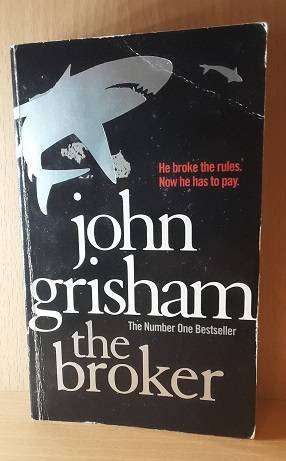 Books :  The Broker , John Grisham  ( paperback )