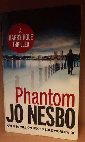 Books  -  Phantom , Jo Nesbo ( paperback )