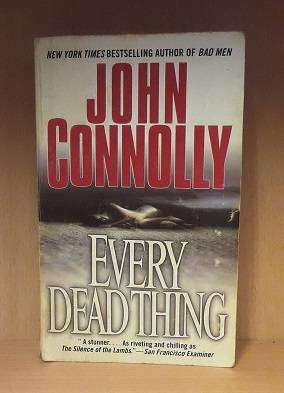 Books : Every Deathing , John Connolly  ( paperback )