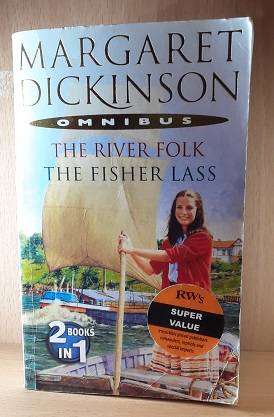 Books :  The River Folk , The Fisher Lass Margaret Dickinson  ( paperback )