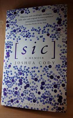 Books : Sic a Memoir Joshua Cody ( paperback )