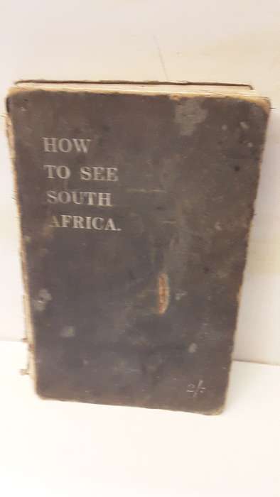 Book : Antique - How to see South Africa  " railways " - 1906 picture's