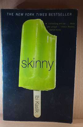 Books :  Skinny , Ibi Kaslik ( paperback )