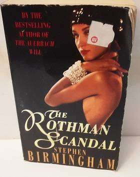 Book :  The Rothman Scandal , Stephen Birmingham