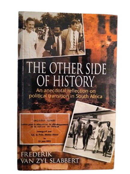 The Other Side of History - Frederik Van Zyl Slabbert