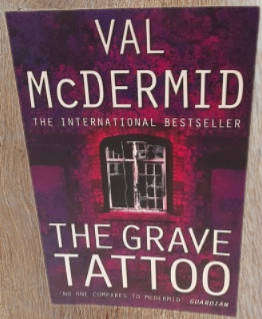 Books -  The Grave Tattoo , Val McDermid