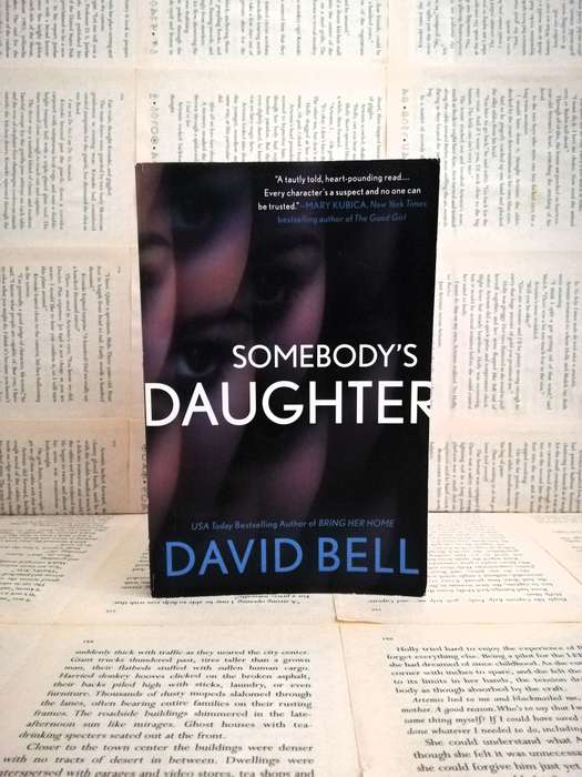 Somebody's Daughter by David Bell