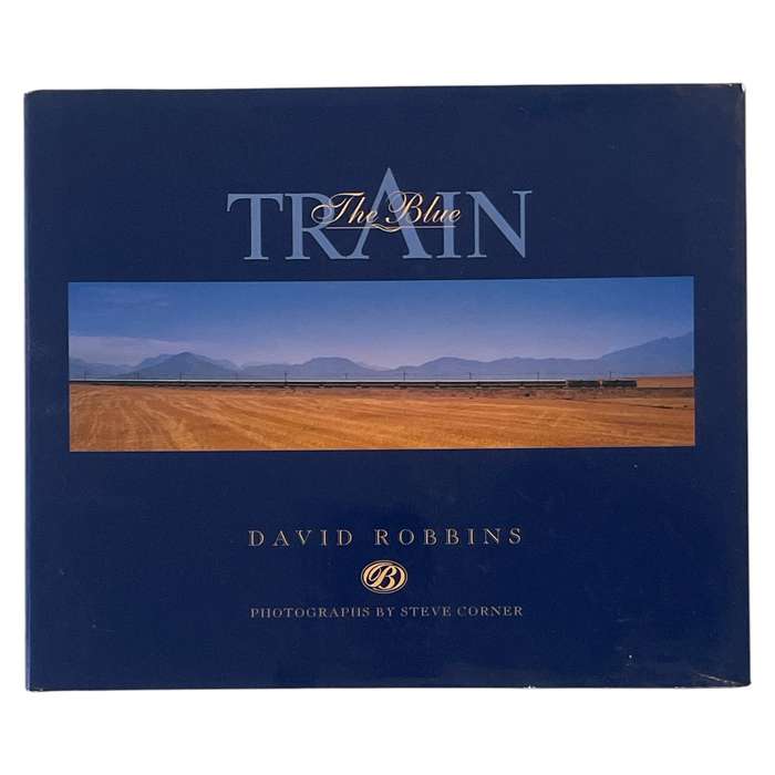 1993 The Blue Train by David Robbins Hardcover w/Dustjacket