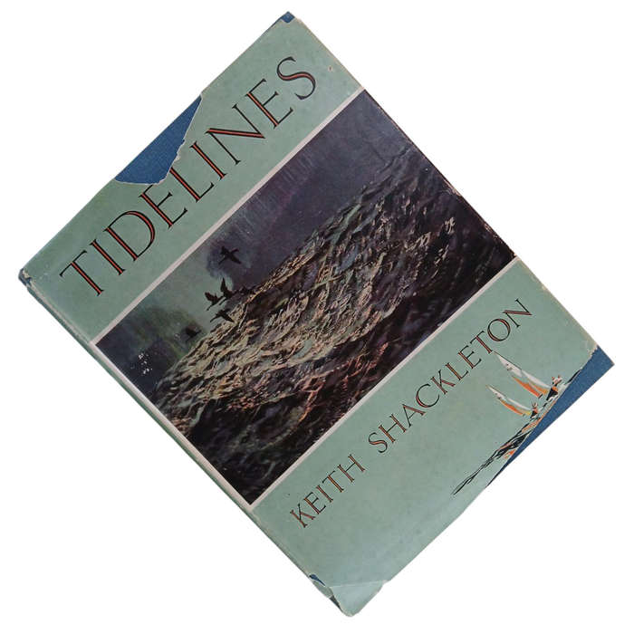 1951 Tidelines by Keith Shackleton Hardcover w/Dustjacket