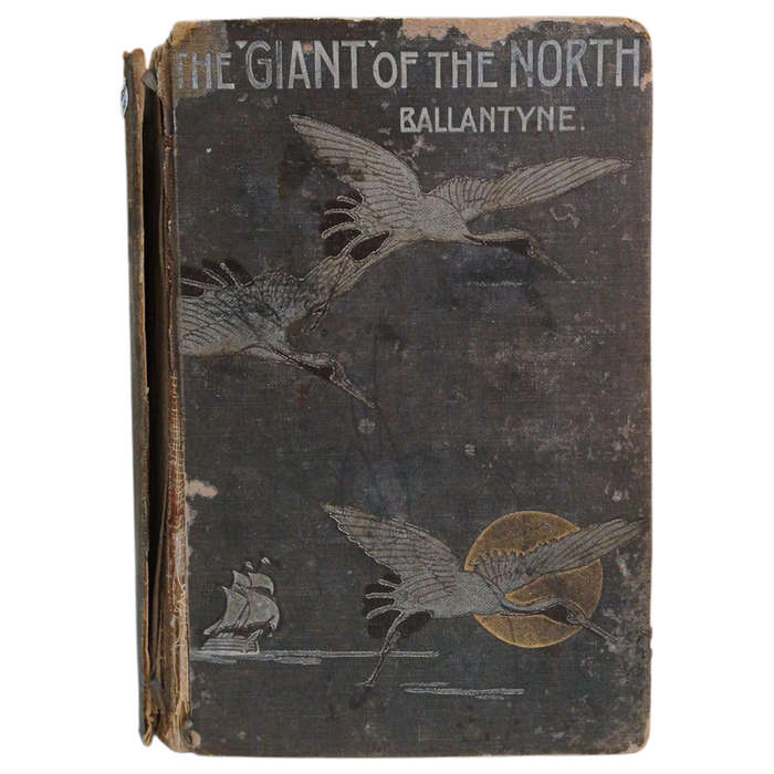 1881 The Giant of the North, Pokings Round the Pole By R.M. Ballantyne Hardcover w/o Dustjacket