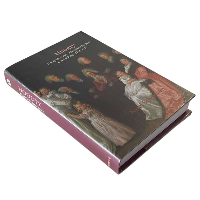 1751-1779 Hoogty, Die opbloei van 'n koloniale kultuur aan die Kaap by Karel Shoeman Hardcover w/Dus