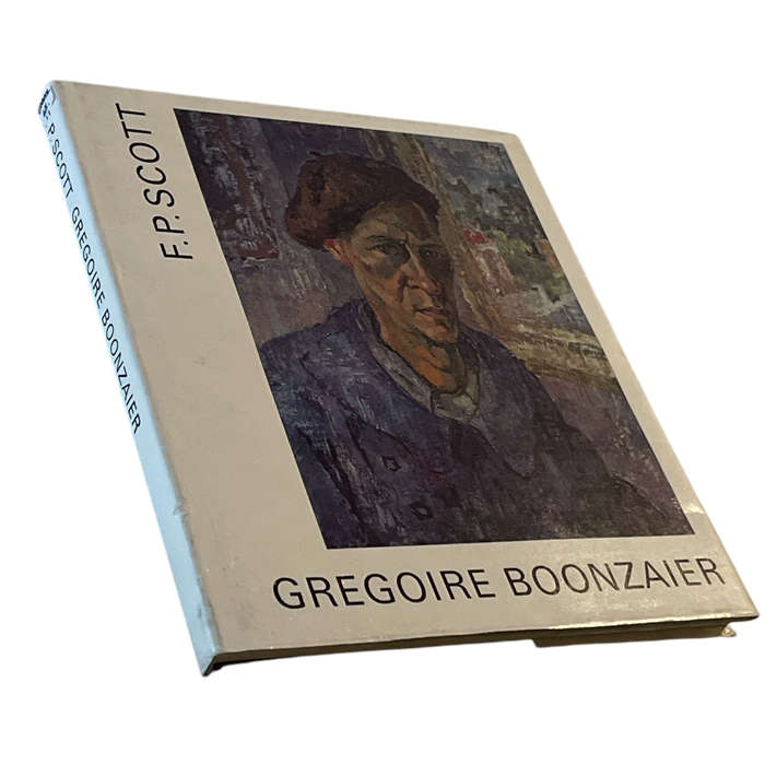 1964 Gregoire Boonaier By F.P.Scott Hardcover w/Dustjacket