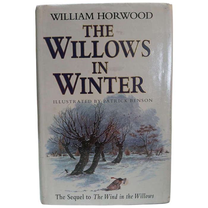 1933 The Willows in Winter By William Horwood, Kenneth Grahame Hardcover w/Dustjacket